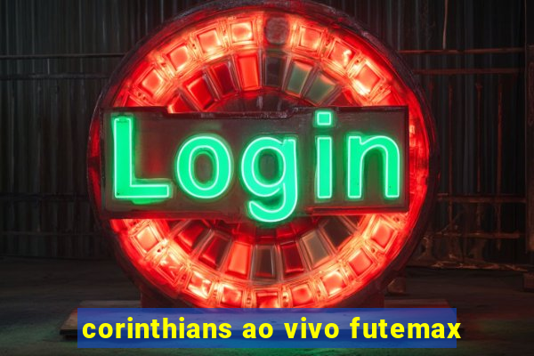 corinthians ao vivo futemax